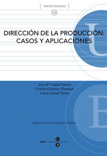 Dirección de la producción: Casos y aplicaciones