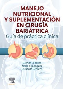 Manejo Nutricional y Suplementación en Cirugía Bariátrica
