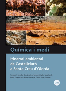 Química i medi. Itinerari ambiental de Castellciuró a Santa Creu d'Olorda