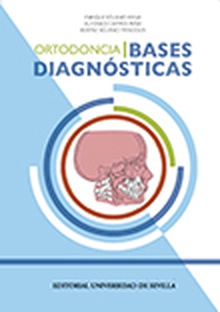 Ortodoncia I. Bases diagnósticas