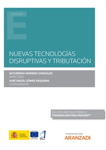 Nuevas tecnologías disruptivas y tributación (Papel + e-book)