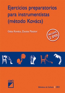 Ejercicios preparatorios para instrumentistas (método Kovács I)