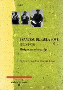 Francesc de Paula Bové: (1875-1950) músiques per a dues gralles