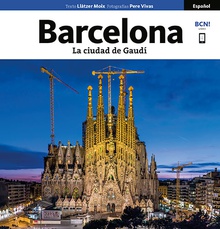 Barcelona, la ciudad de Gaudí