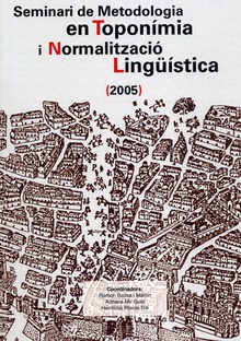 Seminari de Metodologia en Toponímia i Normalització Lingüística (2005)
