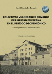 Colectivos vulnerables privados de libertad en España en el período decimonónico