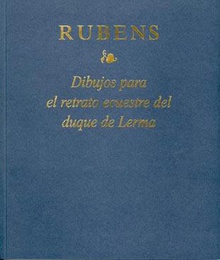 Rubens. Dibujos para el retrato ecuestre del duque de Lerma