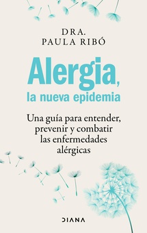 Alergia, la nueva epidemia (Edición mexicana)