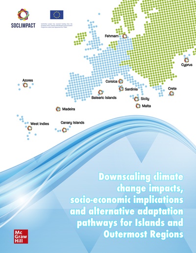 Downscaling climate change impacts, socio-economic implications and alternative adaptation pathways for Islands and Outermost Regions