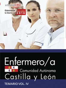 Enfermero/a de la Administración de la Comunidad de Castilla y León. Temario Vol. IV.