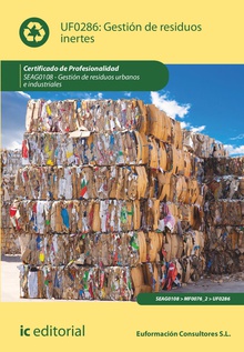 Gestión de residuos inertes. SEAG0108 - Gestión de residuos urbanos e industriales