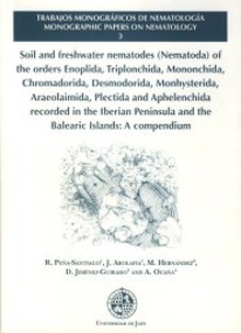 Soil and freshwater nematodes (Nematoda) of the orders Enoplida, Triplonchida, Mononchida, Chromadorida, Desmodorina, Monhysterida, Araeolaimida, Plectida and Aphelenchida recorded in the Iberian Peninsula and the Balearic Islands: A compendium
