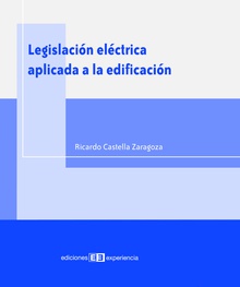 Legislación eléctrica aplicada a la edificación