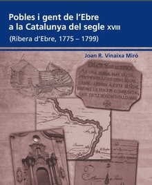 Pobles i gent de l'Ebre a la Catalunya del segle XVIII