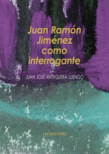 Juan Ramón Jiménez como interrogante