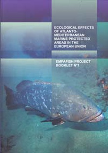 Ecological Effects Of Atlanto-Mediterranean Marine Protected Areas In The European Union. Empafish Nº 1