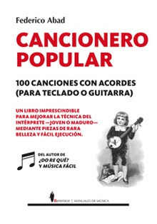 Cancionero popular. 100 canciones con acordes (para teclado o guitarra) ::  Libelista
