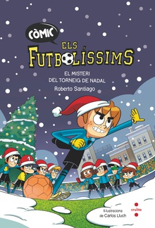 Còmic Els Futbolíssims 2. El misteri del Torneig de Nadal