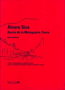 Álvaro Siza. Barrio de la Malagueira, Évora