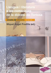 Llengua i literatura a les comarques de la diòcesi de Tortosa