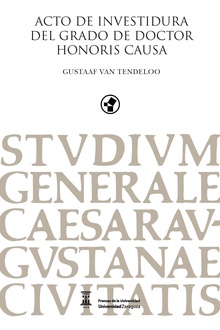 Acto de investidura del grado de doctor honoris causa Gustaaf Van Tendeloo