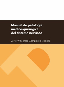 Manual de patología médico-quirúrgica del sistema nervioso