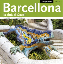 Barcellona, la città di Gaudí