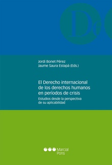 El Derecho internacional de los derechos humanos en períodos de crisis