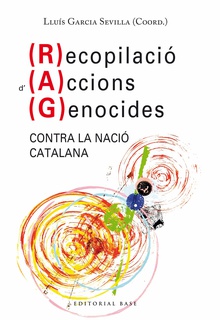 Recopilació d’Accions Genocides contra la nació catalana