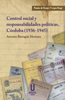 Control social y responsabilidades políticas. Córdoba (1936-1945)