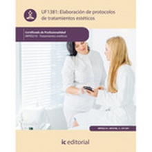 UF1381: Elaboración de protocolos de tratamientos estéticos