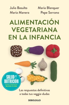 Alimentación vegetariana en la infancia (Campaña edición limitada)