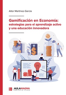 Gamificación en Economía: estrategias para el aprendizaje activo y una educación innovadora