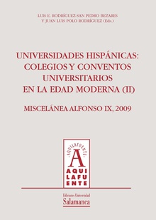 Univeridades hispánicas: colegios y conventos universitarios en la edad moderna (II)