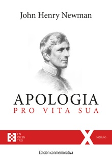 Apología pro Vita Sua. Edición conmemorativa