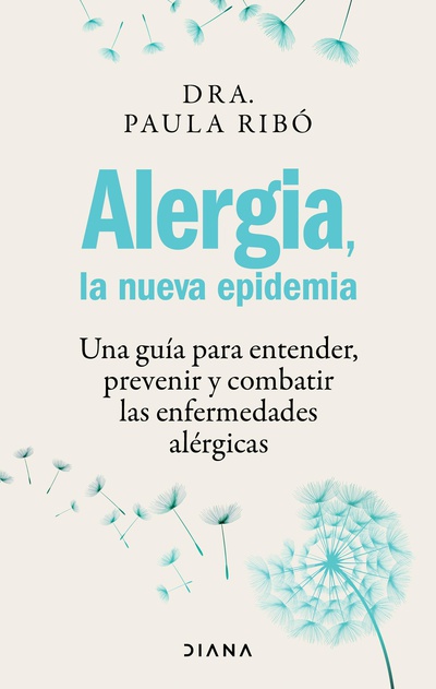 Alergia, la nueva epidemia (Edición mexicana)