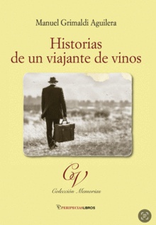 Historia de un viajante de vino