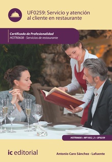 Servicio y atención al cliente en restaurante. HOTR0608 - Servicios de Restaurante