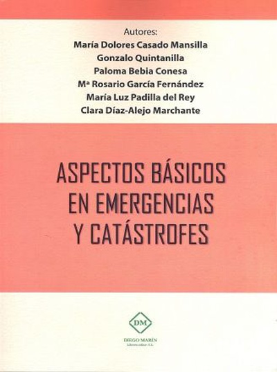 ASPECTOS BASICOS EN EMERGENCIAS Y CATASTROFES