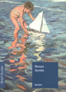 Museo Sorolla. Brief guide