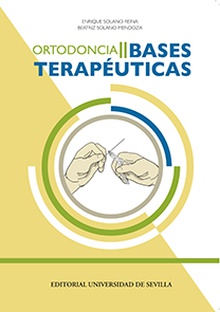 Ortodoncia II. Bases terapéuticas