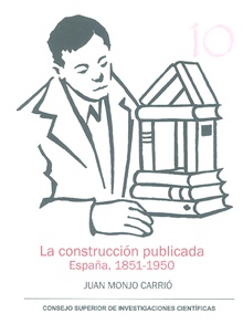 La construcción publicada : España 1851-1950
