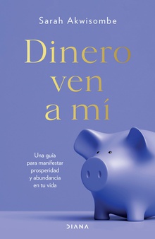 Dinero, ven a mí (Edición mexicana)
