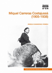 Miquel Carreras Costajussà (1905-1938)