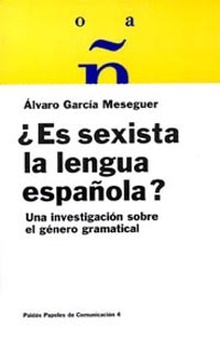 ¿Es sexista la lengua española?