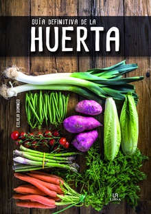 Guía Definitiva de la Huerta