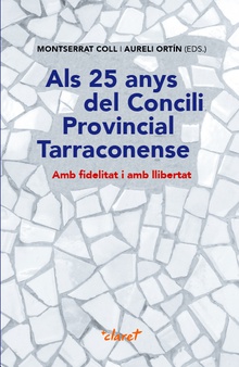 Als 25 anys del Concili Provincial Tarraconense