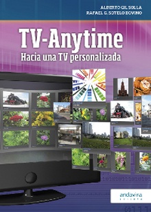 TV-Anytime. Hacia una TV personalizada