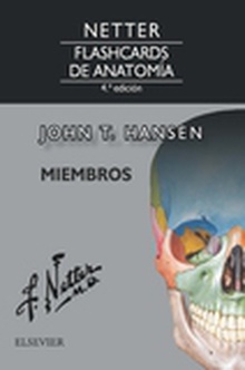 Netter. Flashcards de anatomía. Miembros (4ª ed.)