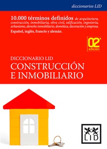 Diccionario LID de Construcción e Inmobiliario.
